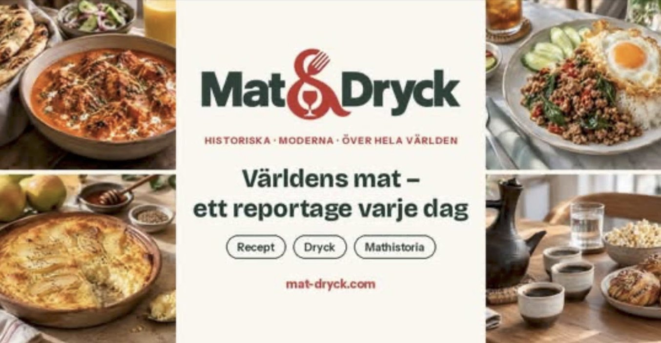 Mat & Dryck – världens mat, ett reportage varje dag
